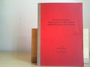 Der Einfluss religiöser Überzeugung auf die politische Ideenwelt Leopold von Gerlachs. (Erlangen-...