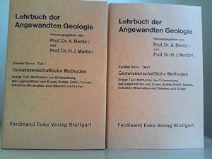 Bild des Verkufers fr Lehrbuch der angewandten Geologie , Band 1 Kartierung, Petrographie , Palontologie, Geophysik , Bodenkunde / Band 2 erster Teil ( Geowissenschaftliche Methoden ) : Methoden zur Erforschung der Lagersttten von Erzen, Kohle, Erdl, Salzen, Industriemineralien und Steine und Erden. zum Verkauf von Antiquariat im Schloss