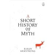 Seller image for A Short History of Myth for sale by eCampus