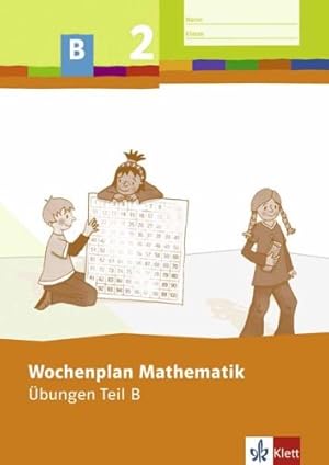 Bild des Verkufers fr Wochenplan Mathematik / 2. Schuljahr: bungen. Teil B zum Verkauf von Gabis Bcherlager