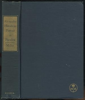 Seller image for Alexander Hamilton: Portrait in Paradox for sale by Between the Covers-Rare Books, Inc. ABAA