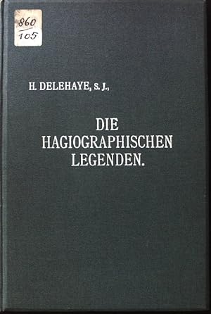 Bild des Verkufers fr Die hagiographischen Legenden von Hippolyte Delehaye; zum Verkauf von books4less (Versandantiquariat Petra Gros GmbH & Co. KG)