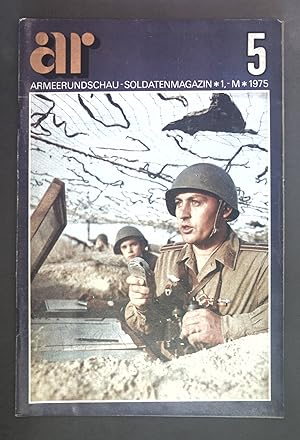 Der letzte Angriff. - in: "ar" Armeerundschau - Soldatenmagazin 5/1975.