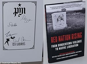 Bild des Verkufers fr Red Nation Rising: From Bordertown Violence to Native Liberation zum Verkauf von Bolerium Books Inc.