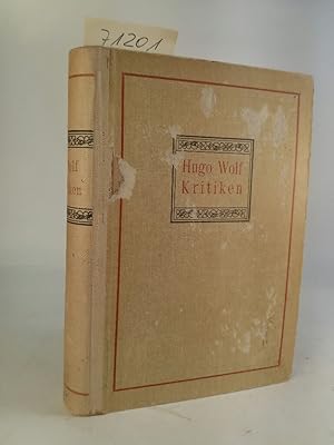 Seller image for Hugo Wolfs Musikalische Kritiken. Im Auftrage des Wiener Akademischen Wagner-Vereins for sale by ANTIQUARIAT Franke BRUDDENBOOKS