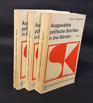 Ausgewählte politische Schriften in drei Bänden. 3 Bände.