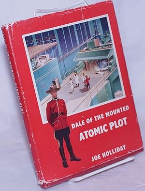 Dale of the Mounted: atomic plot