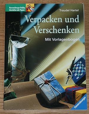 Verpacken und verschenken. Mit Vorlagenbogen.