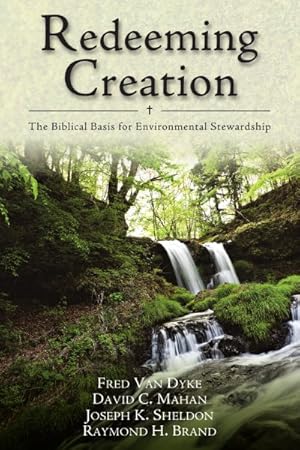 Immagine del venditore per Redeeming Creation : The Biblical Basis for Environmental Stewardship venduto da GreatBookPricesUK