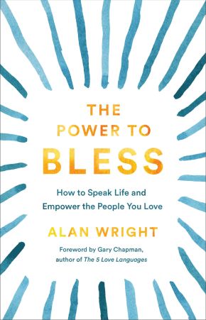 Imagen del vendedor de The Power to Bless: How to Speak Life and Empower the People You Love a la venta por ChristianBookbag / Beans Books, Inc.