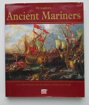 Imagen del vendedor de THE ANCIENT MARINERS (in The Seaferers) a la venta por Jean-Louis Boglio Maritime Books