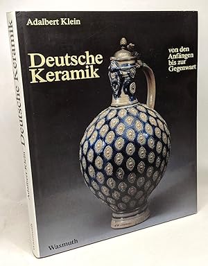 Seller image for Deutsche Keramik: Von den Anfangen bis zur Gegenwart (German Edition) for sale by crealivres