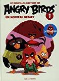 Seller image for Les Nouvelles Aventures Des Angry Birds. Vol. 1. Un Nouveau Dpart for sale by RECYCLIVRE