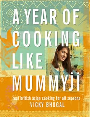 A Year of Cooking Like Mummyji.