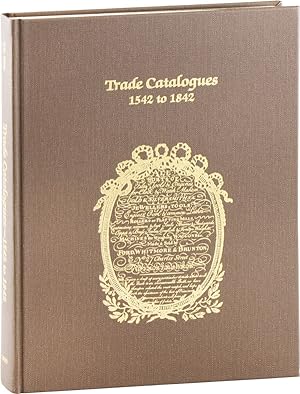 Trade Catalogues 1542 to 1842