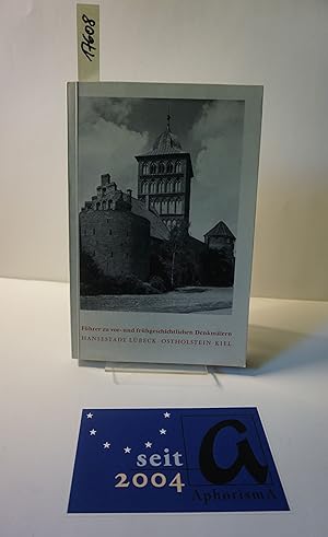 Imagen del vendedor de Fhrer zu vor- und frhgeschichtlichen Denkmlern. Hansestadt Lbeck / Ostholstein / Kiel. a la venta por AphorismA gGmbH
