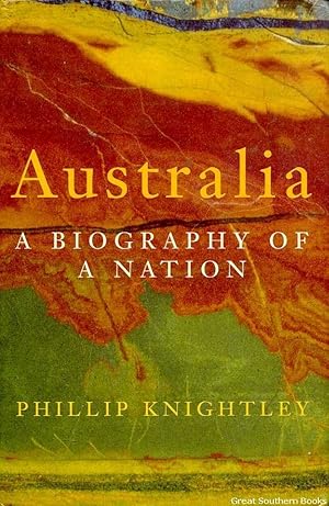 Seller image for Australia : A Biography of a Nation for sale by Great Southern Books