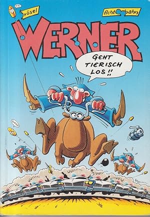 Werner, Geht tierisch los