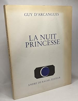 Immagine del venditore per La nuit princesse -- avec hommage de l'auteur venduto da crealivres