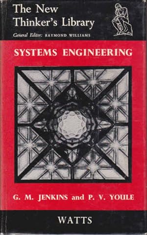 Systems Engineering: A Unifying Approach in Industry and Society (The New Thinker's Library)