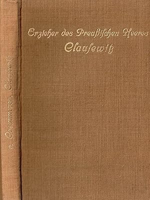 Seller image for Clausewitz (Erzieher de Preuischen Heeres Band 8) for sale by Paderbuch e.Kfm. Inh. Ralf R. Eichmann