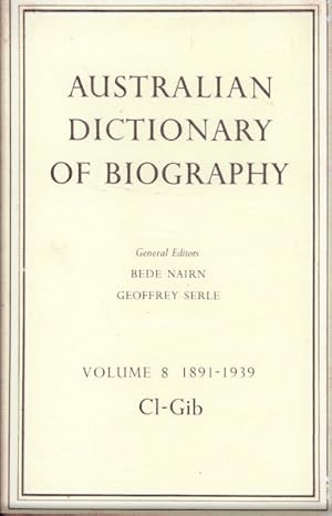 Seller image for Australian Dictionary of Biography Volume 8: 1891-1939 CL-Gib for sale by Goulds Book Arcade, Sydney