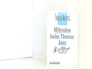 Imagen del vendedor de Mitreden beim Thema: Jazz. a la venta por Book Broker