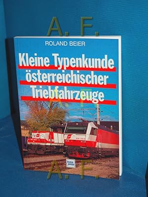 Bild des Verkufers fr Kleine Typenkunde sterreichischer Triebfahrzeuge zum Verkauf von Antiquarische Fundgrube e.U.