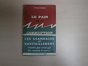 Seller image for LE PAIN DE LA CORRUPTION for sale by Le temps retrouv