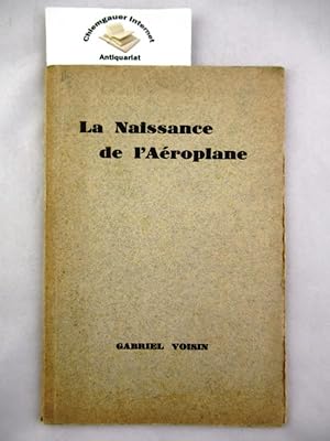 Seller image for La naissance de l'aroplane. for sale by Chiemgauer Internet Antiquariat GbR