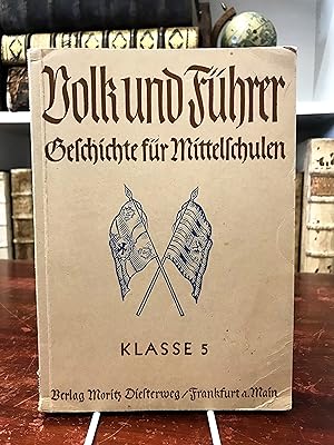 Volk und Führer. Deutsche Geschichte für Schulen. Ausgabe für Mittelschulen. Klasse 5: Der Weg zu...
