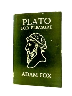 Bild des Verkufers fr Plato For Pleasure zum Verkauf von World of Rare Books