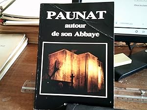 Paunat Autour De Son Abbaye - (Périgord Noir.)