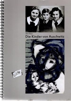 Die Kinder von Auschwitz.