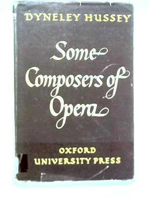 Immagine del venditore per Some Composers of Opera venduto da World of Rare Books