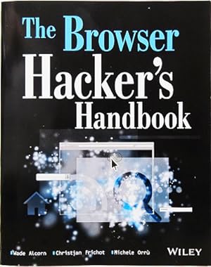 Bild des Verkufers fr The Browser Hacker's Handbook. zum Verkauf von Entelechy Books
