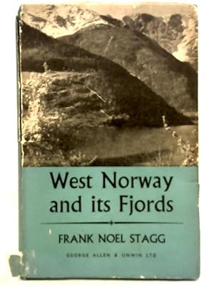 Bild des Verkäufers für West Norway and Its Fjords: A History of Bergen and Its Provinces zum Verkauf von World of Rare Books