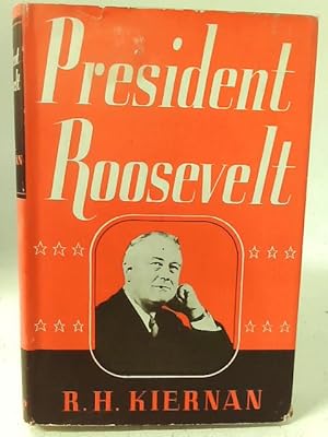 Seller image for President Roosevelt for sale by World of Rare Books