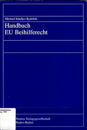 Bild des Verkufers fr Handbuch EU Beihilferecht zum Verkauf von avelibro OHG