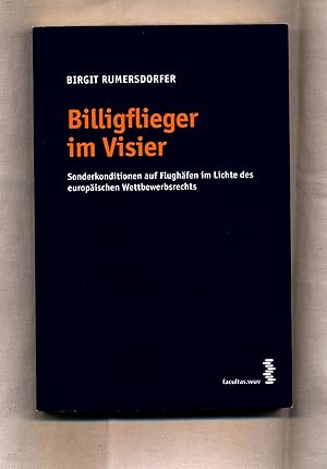 Bild des Verkufers fr Billigflieger im Visier Sonderkonditionen auf Flughfen im Lichte des europischen Wettbewerbsrecht zum Verkauf von avelibro OHG