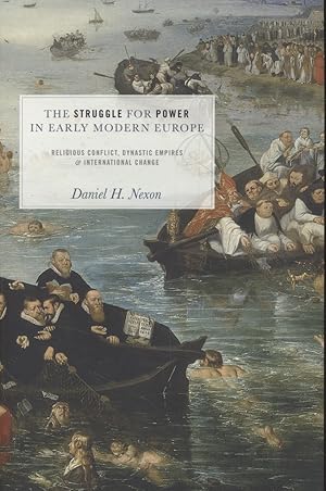 Immagine del venditore per The Struggle for Power in Early Modern Europe. Religious Conflict, Dynastic Empires & International Change (Princeton Studies In International History And Politics). venduto da Fundus-Online GbR Borkert Schwarz Zerfa