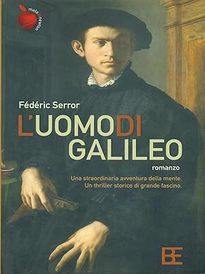 Bild des Verkufers fr L'uomo di Galileo zum Verkauf von Librodifaccia