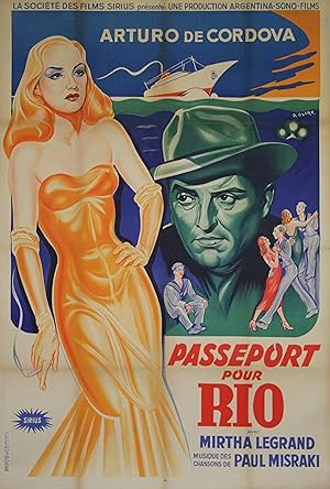 "PASSEPORT POUR RIO" PASAPORTE A RIO / Réalisé par Daniel TINAYRE en 1948 avec Arturo DE CORDOVA,...