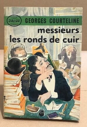 Image du vendeur pour Messieurs les ronds de cuir mis en vente par librairie philippe arnaiz