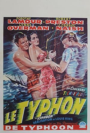 "LE TYPHON (TYPHOON)" Réalisé par Louis KING en 1940 avec Dorothy LAMOUR, Robert PRESTON / Affich...