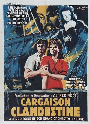 "CARGAISON CLANDESTINE" Réalisé par Alfred RODE en 1947 avec Luis MARIANO, Kate DE NAGY, Claudine...