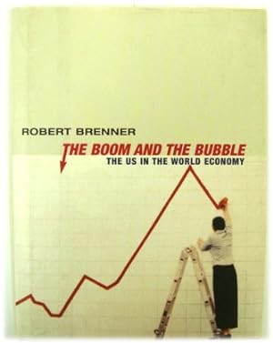 Immagine del venditore per The Boom and the Bubble: The US In The World Economy venduto da PsychoBabel & Skoob Books