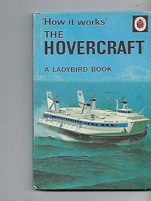 Image du vendeur pour How it Works the Hovercraft mis en vente par Peakirk Books, Heather Lawrence PBFA