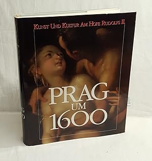 Prag um 1600 - Kunst und Kultur am Hofe Rudolfs II.