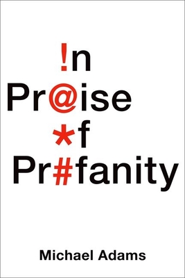 Seller image for In Praise of Profanity (Hardback or Cased Book) for sale by BargainBookStores